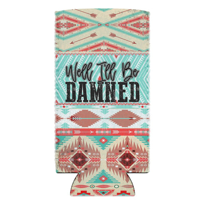 Well I'll Be Coozie image 4