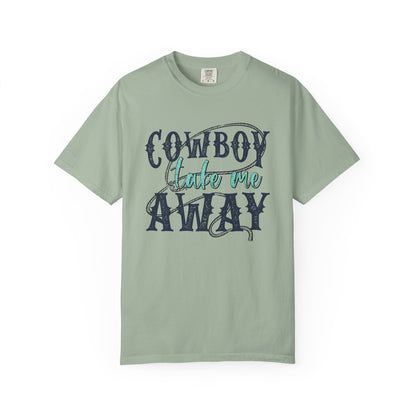 Cowboy Take Me Away T-Shirt