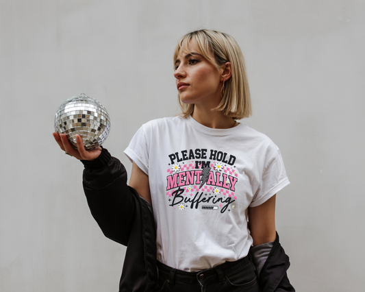 Please Hold I'm Mentally Buffering T-Shirt | Cute Daisy Graphic Tee