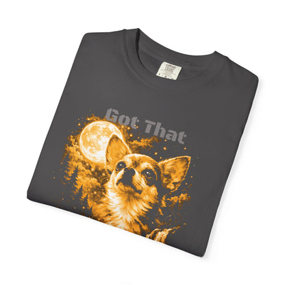 Got That Dog In Me T-Shirt
