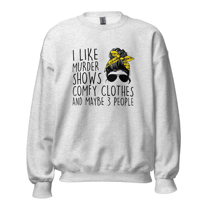 Murder Shows, Comfy Clothes, & 3 People Sweatshirt image 12