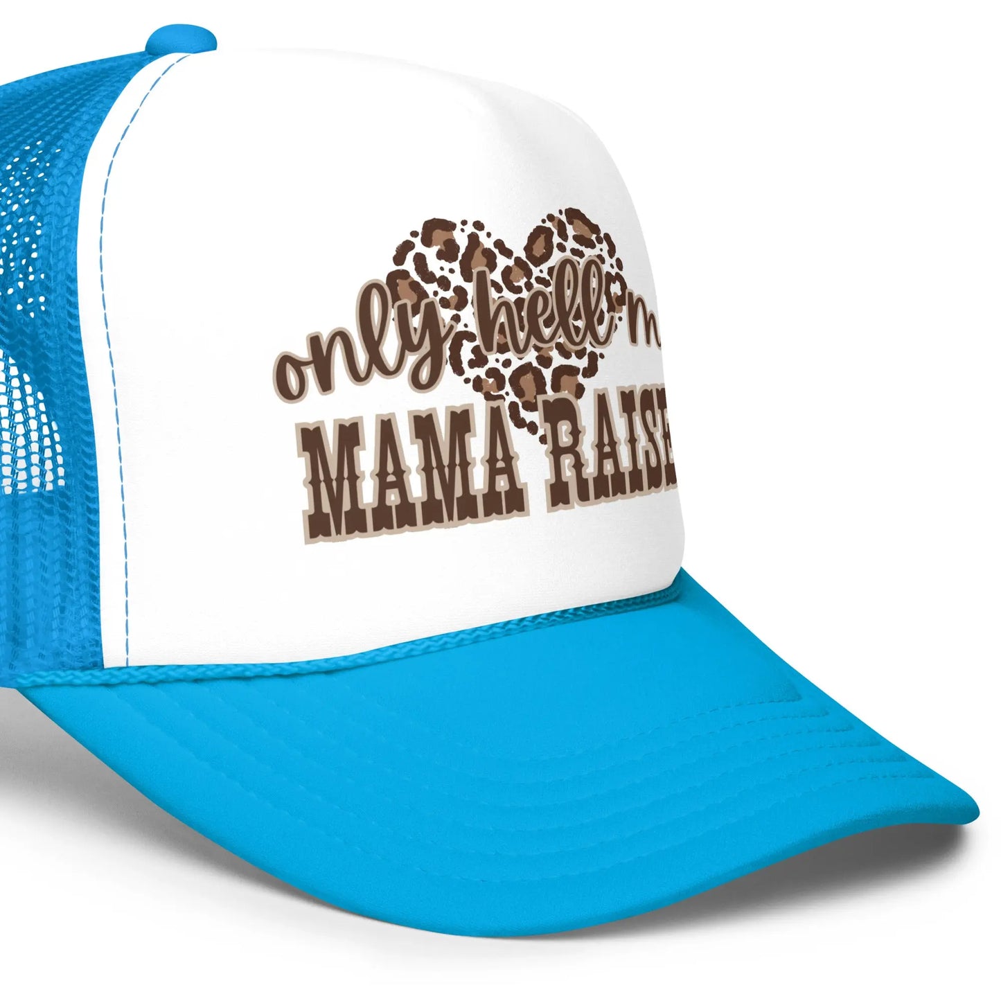 Only Hell Mama Raised Trucker Hat image 24
