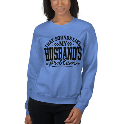 Husband's Problem Sweatshirt image 13