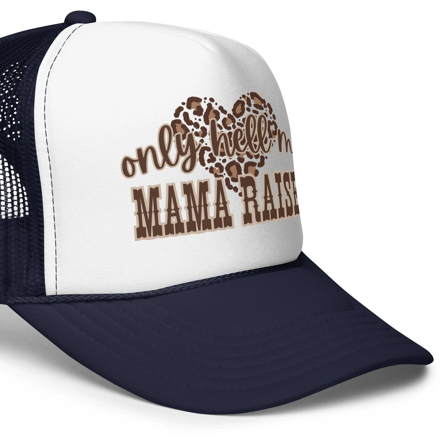 Only Hell Mama Raised Trucker Hat image 1