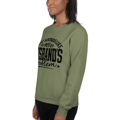 Husband's Problem Sweatshirt image 9