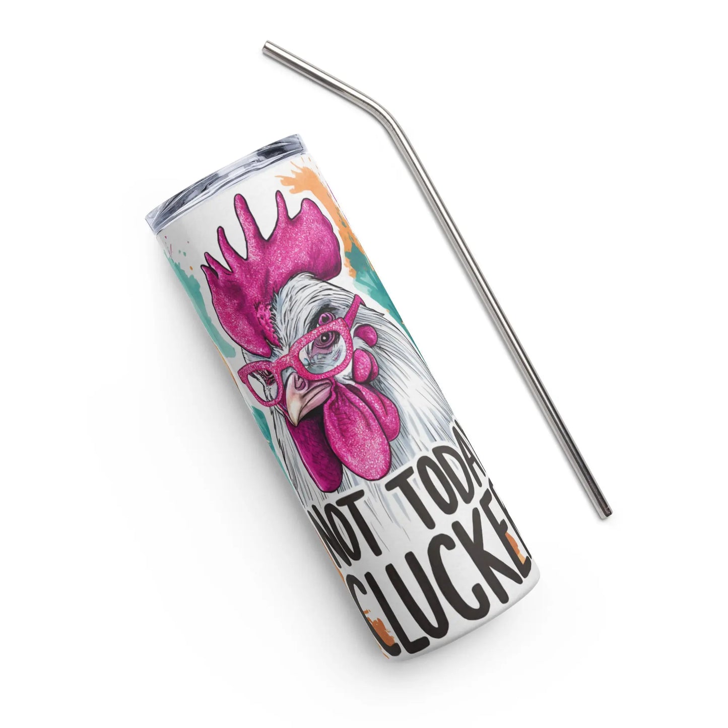 Not Today Clucker Tumbler image 4