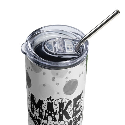 Make Today Amazing Tumbler image 4