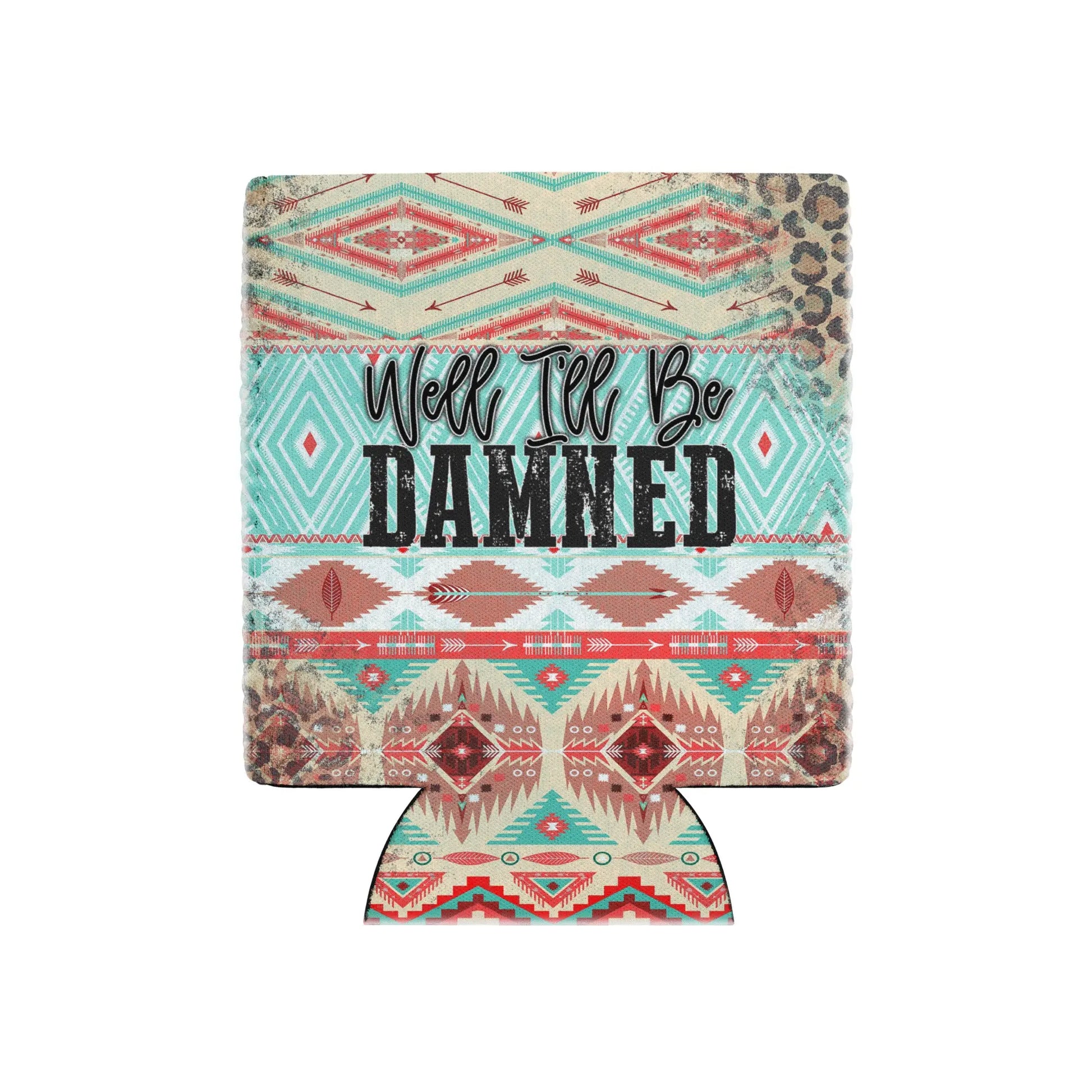 Well I'll Be Coozie image 1